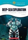 Wil Mara - Deep-Sea Exploration: Science, Technology, Engineering (Calling All Innovators: A Career for You)