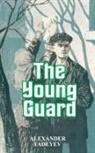 Alexander Fadeyev, David Sevirsky - The Young Guard