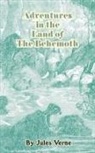 Jules Verne - Adventures in the Land of the Behemoth