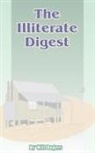 Will Rogers - The Illiterate Digest