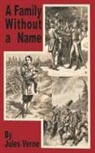 Jules Verne - A Family Without a Name
