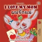 Shelley Admont, Kidkiddos Books - I Love My Mom (English Thai Bilingual Book for Kids)