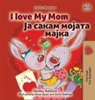 Shelley Admont, Kidkiddos Books - I Love My Mom (English Macedonian Bilingual Book for Kids)
