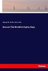 Verne Jules, George M. Towle, Jules Verne - Around The World In Eighty Days