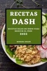 Morena Soler - RECETAS DASH 2022