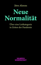 Jörn Ahrens - Neue Normalität