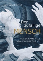 Michael Richter - Der zufällige Mensch