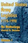 Charles R. Shrader - United States Army Logistics 1775-1992