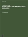 K. Kauter, F. Stammberger, G. Tischendorf - Zeitschrift für Angewandte Geologie. Band 36, Heft 10