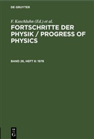 F. Kaschluhn, A. Lösche, R. Ritschl, R Rompe, R. Rompe - Fortschritte der Physik / Progress of Physics - Band 26, Heft 6: 1978