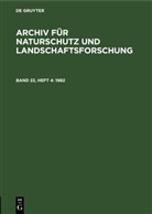 Degruyter - Archiv für Naturschutz und Landschaftsforschung - Band 22, Heft 4: 1982