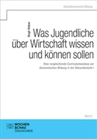 Birgit Weber - Was Jugendliche über Wirtschaft wissen und können sollen