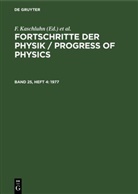 F. Kaschluhn, A. Lösche, R. Ritschl, R Rompe, R. Rompe - Fortschritte der Physik / Progress of Physics - Band 25, Heft 4: 1977