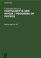 F. Kaschluhn, A. Lösche, R. Ritschl, R Rompe, R. Rompe - Fortschritte der Physik / Progress of Physics - Band 25, Heft 10: 1977