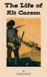 Charles Burdett - Life of Kit Carson, The