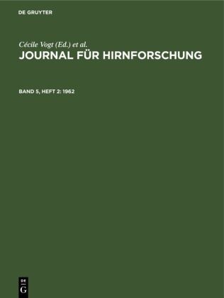 A. Hopf, W. Kirsche, Anthony Paris, J. Szentágothai, Cécile Vogt, Oskar Vogt - Journal für Hirnforschung - Band 5, Heft 2: 1962