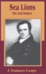 James Fenimore Cooper - The Sea Lions