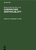 Heinrich Bertsch, Wilhelm Klemm, Maximilian Pflücke - Chemisches Zentralblatt - 15/1952, 134. Jahrgang: 10. April