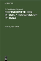 F. Kaschluhn, A. Lösche, R. Ritschl, R Rompe, R. Rompe - Fortschritte der Physik / Progress of Physics - Band 27, Heft 9: 1979