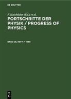 F. Kaschluhn, A. Lösche, R. Ritschl, R Rompe, R. Rompe - Fortschritte der Physik / Progress of Physics - Band 28, Heft 7: 1980