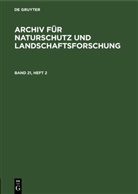 Degruyter - Archiv für Naturschutz und Landschaftsforschung - Band 21, Heft 2: Archiv für Naturschutz und Landschaftsforschung. Band 21, Heft 2