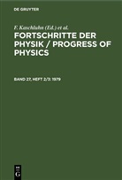 F. Kaschluhn, A. Lösche, R. Ritschl, R Rompe, R. Rompe - Fortschritte der Physik / Progress of Physics - Band 27, Heft 2/3: 1979