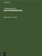 J. Mühlenpfordt - Isotopenpraxis - Band 21, Heft 7: Juli 1985