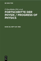 F. Kaschluhn, A. Lösche, R. Ritschl, R Rompe, R. Rompe - Fortschritte der Physik / Progress of Physics - Band 28, Heft 8/9: 1980