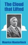 Maurice Maeterlinck - Cloud that Lifted, The