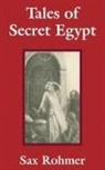 Sax Rohmer - Tales of Secret Egypt