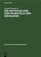 Quentin Douglas St. - Entomologische Abhandlungen - Band 40, Heft 5: Die Entwicklung der Mundteile der Odonaten