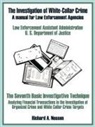 U. S. Department Of Justice - The Investigation of White-Collar Crime