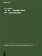 Paul Blüthgen - Die Faltenwespen Mitteleuropas
