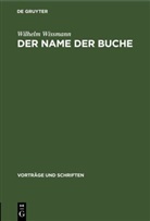 Wilhelm Wissmann - Der Name der Buche