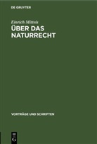 Einrich Mitteis - Über das Naturrecht