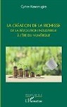Cyrien Kanamugire - La création de la richesse