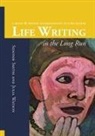 Sidonie Ann Smith, Julia Anne Watson - Life Writing in the Long Run