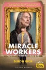 Simon Rich - Miracle Workers