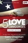 Gary Chapman, Jocelyn Green - The 5 Love Languages Military Edition