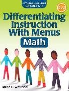 Laurie E Westphal, Laurie E. Westphal - Differentiating Instruction with Menus