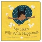 Monique Gray Smith, Julie Flett - My Heart Fills with Happiness