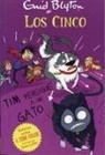 Enid Blyton - Los Cinco. Tim Persigue a Un Gato