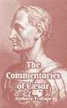 Anthony Trollope - Commentaries of Cæsar, The