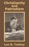 Leo Tolstoy - Christianity and Patriotism