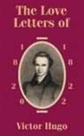 Victor Hugo - Love Letters of Victor Hugo 1820 - 1822, The