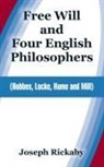 Joseph Rickaby - Free Will and Four English Philosophers
