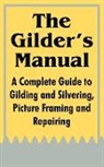 Anonymous - The Gilder's Manual