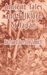 Richard Gordon Smith, Richard Gordon Smith - Ancient Tales and Folklore of Japan