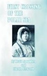Roald Amundsen, Lincoln Ellsworth - First Crossing of the Polar Sea