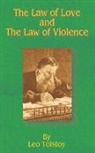 Leo Tolstoy - The Law of Love and the Law of Violence